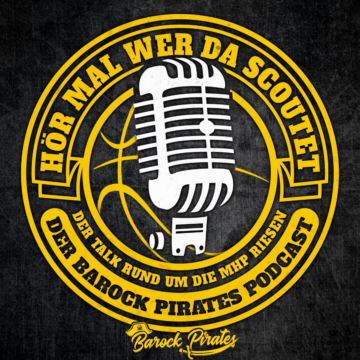 Hör mal wer da Scoutet - der Barock Pirates Podcast