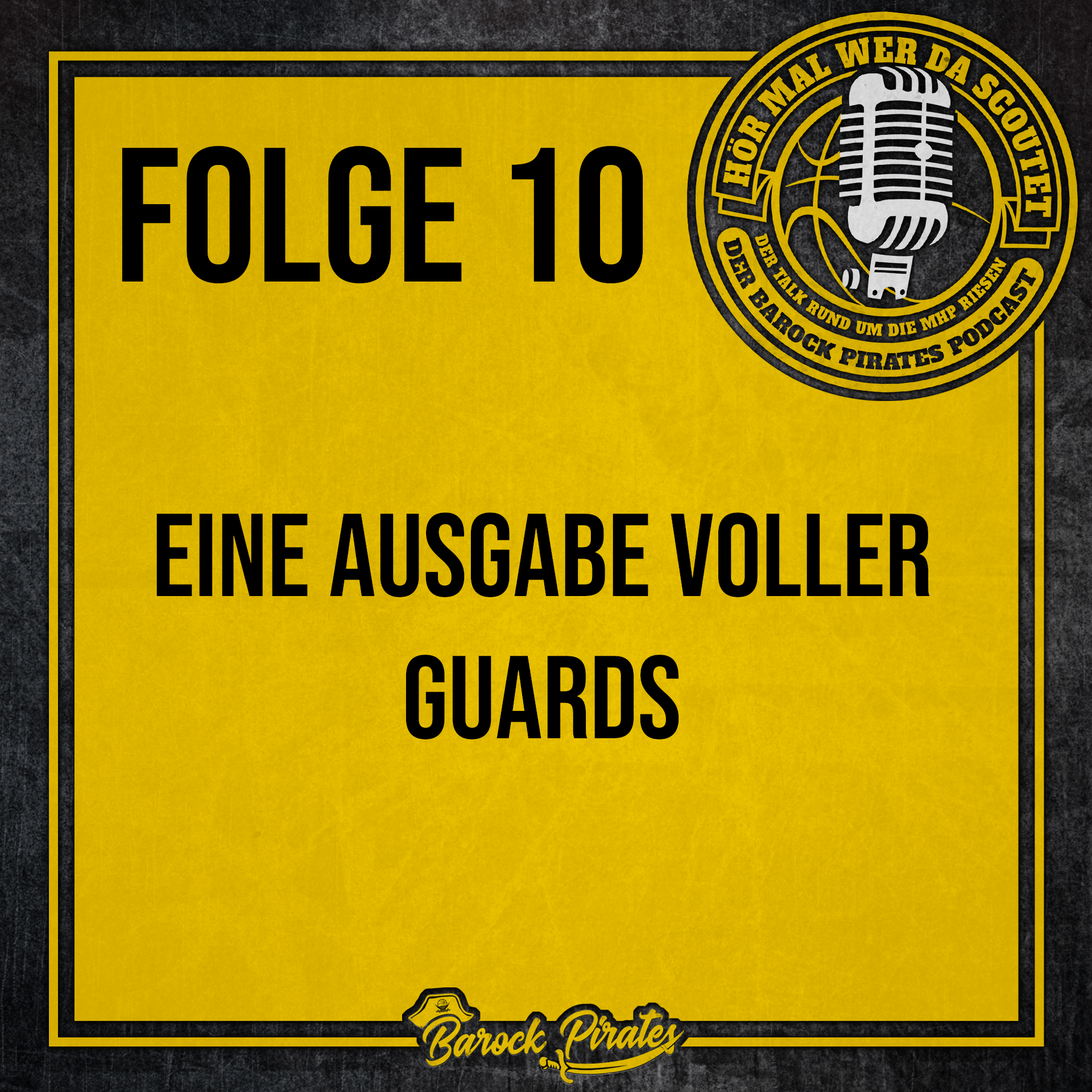 Hör mal wer da Scoutet - der Barock Pirates Podcast Hör mal wer da Scoutet - der Barock Pirates Podcast