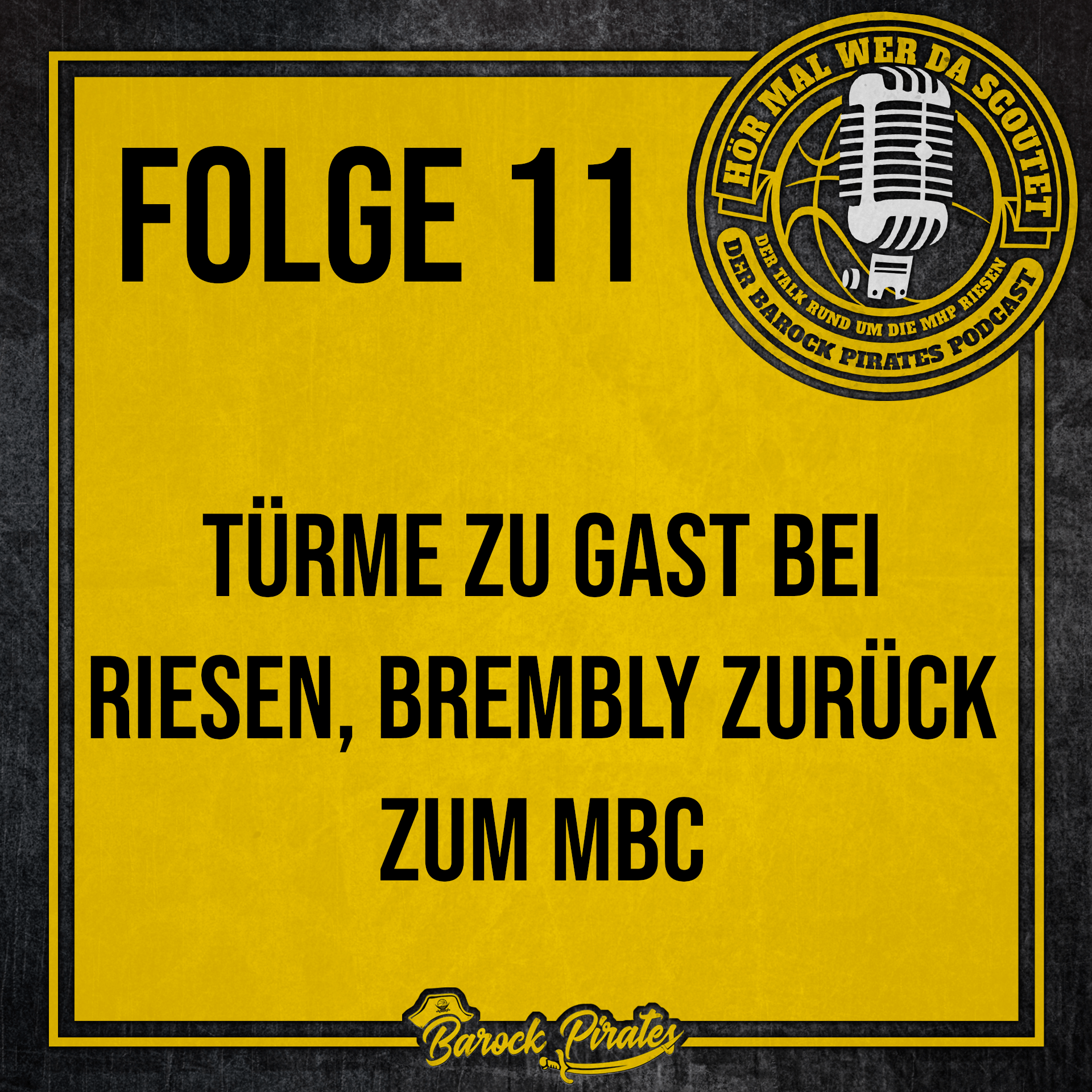 Hör mal wer da Scoutet - der Barock Pirates Podcast Hör mal wer da Scoutet - der Barock Pirates Podcast