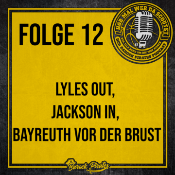 Hör mal wer da Scoutet - der Barock Pirates Podcast